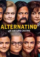  Альтернатино с Артуро Кастро смотреть онлайн сериал 1 сезон 
